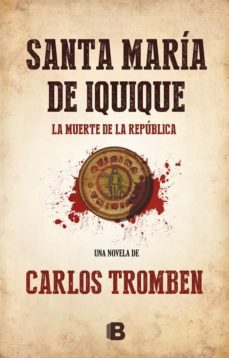 santa maría de iquique (ebook)-carlos tromben-9789569977121