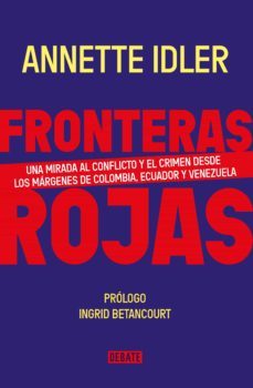 fronteras rojas (ebook)-annette idler-9789585165021