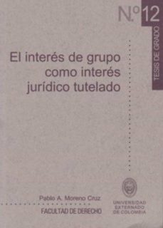el interes de grupo como interes juridico tutelado (ebook)-pablo a moreno cruz-9789586166621