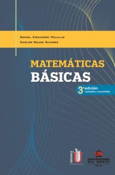 matematicas basicas 3a. ed (ebook)-rafael escudero trujillo-carlos rojas alvarez-9789587413021