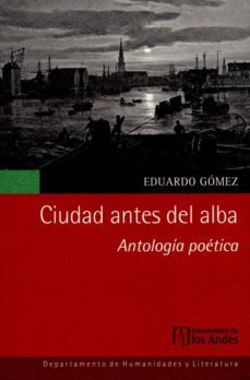 ciudad antes del alba (ebook)-eduardo gomez-9789587741421