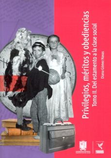 privilegios, meritos y obediencias (ebook)-diana gómez navas-9789587877021