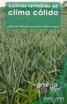 cultivos rentables de clima calido-felipe duran ramirez-9789588203621