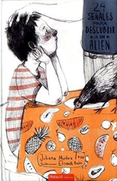 24 señales para descubrir a un alien-juliana muñoz toro-9789588845821