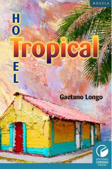 hotel tropical (ebook)-gaetano longo-9789593140621