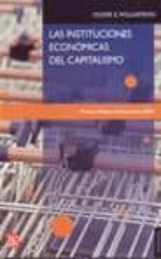 las instituciones economicas del capitalismo-oliver williamson-9789681631321