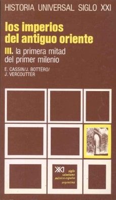 historia universal. vol. 04. los imperios del antiguo oriente. iii. la primera mitad del primer milenio-9789682308321