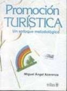 promocion turisticaun enfoque metodologico-miguel angel acerenza-9789682441721