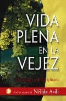 vida plena en la vejez-nelida (ed.) asili-9789688607121