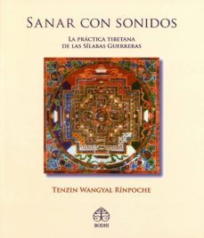 sanar con sonidos: la practica tibetana de las silabas guerreras (incluye cd)-9789688609521
