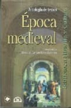 epoca medieval: antologia del textos-maria del carmen elizundia ponce-9789707014121
