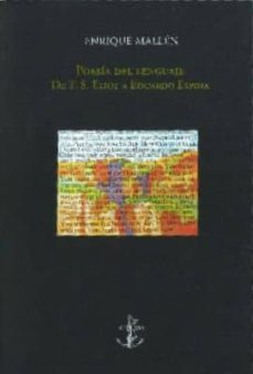 poesia del lenguaje de t. s. eliot a eduardo espina-enrique mallen-9789707141421