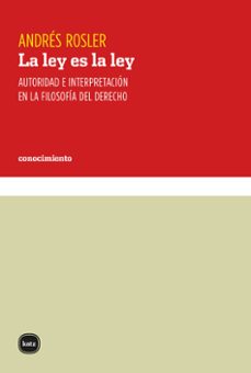 la ley es la ley (ebook)-andrés rosler-9789874001221
