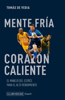 mente fría corazón caliente-tomas de vedia-9789874733221