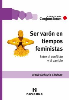 ser varon en tiempos feministas (ebook)-maria gabriela cordoba-9789875387621