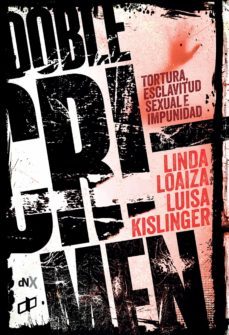 doble crimen (ebook)-linda loaiza-luisa kislinger-9789876098021