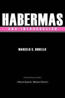habermas: una introduccion-marcelo burello-9789876310321