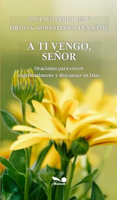 a ti vengo, señor (ebook)-p. gustavo e. jemut-p. diego gonzález cemp-9789876673921