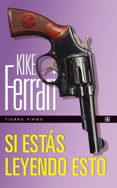 si estás leyendo esto (ebook)-kike ferrari-9789877195521