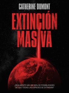 extincion masiva (ebook)-catherine dumont-9789877446821