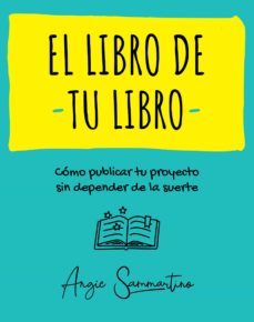 el libro de tu libro (ebook)-angie sammartino-9789877801521