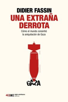 una extraña derrota (ebook)-didier fassin-9789878015521