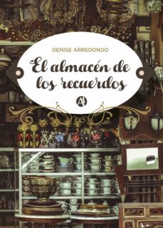 el almacen de los recuerdos (ebook)-denise arredondo-9789878705521