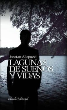 lagunas de sueños y vidas-jonatan allepuzzi-9789895133321
