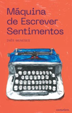 maquina de escrever sentimentos-ines meneses-9789896664121