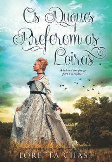os duques preferem as loiras (ebook)-loretta chase-9789897104121