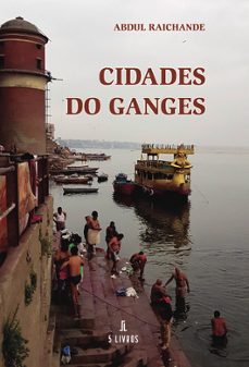 cidades do ganges-abdul raichande-9789897823121