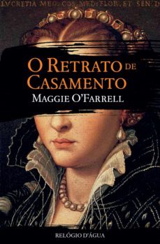Lucrezia de Medici según Maggie O'Farrell