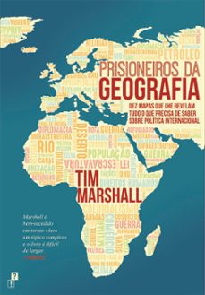 prisioneiros da geografia (ebook)-tim marshall-9789898892621