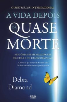 a vida depois da quase-morte (ebook)-debra diamond-9789898999221