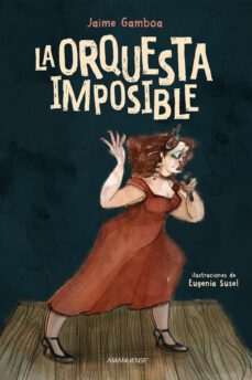 la orquesta imposible (ebook)-jaime gamboa-9789974883321