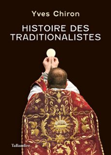 histoire des traditionalistes (ebook)-yves chiron-9791021039421