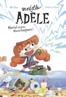 roman mortelle adele mortel jour mortel toujo-9791027608621