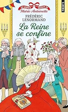 au service secret de marie-antoinette. vol. 5. la reine se confine-9791041411221