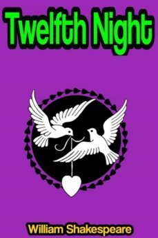 twelfth night or what you will (ebook)-william shakespeare-9791221375121