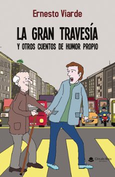 la gran travesia y otros cuentos de humor propio (ebook)-9791370165321