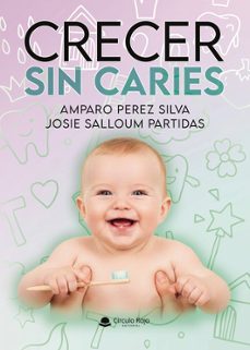 crecer sin caries-amparo perez silva-9791370230821