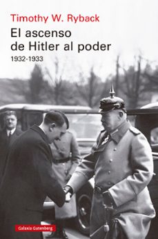 el ascenso de hitler al poder. 1932-1933 (ebook)-timothy w. ryback-9791387605421