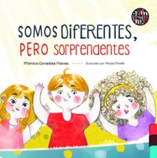 SOMOS DIFERENTES PERO SORPRENDENTES | | Casa del Libro