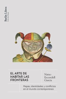 el arte de habitar la frontera-natxo escandell garcia-9791387687021