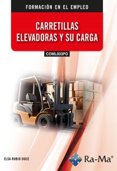 (coml003po) carretillas elevadoras y su carga-elsa rubio duce-9791387764821