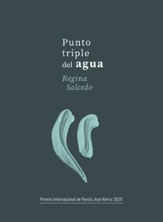 punto triple del agua-regina salcedo-9791387766221