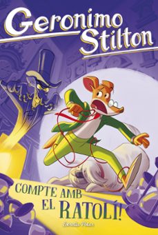 compte amb el ratoli!-geronimo stilton-9791387782221