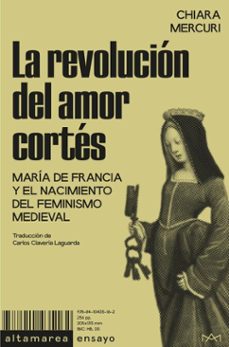 la revolucion del amor cortes (ebook)-chiara mercuri-9791387938321