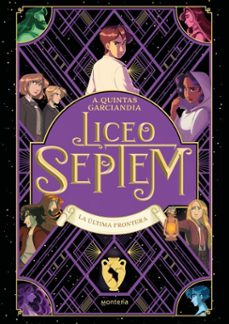 liceo septem 4 - la ultima frontera (ebook)-alba quintas garciandia-9791387972721