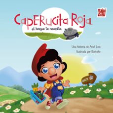 caperucita roja, el bosque te necesita-ariel lois-9791387982621